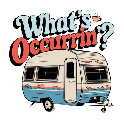 Camiseta What’s Occurrin’?