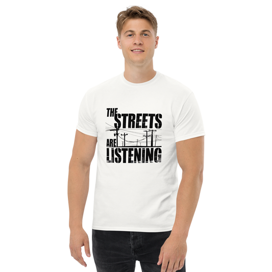 Camiseta The Streets Are Listening